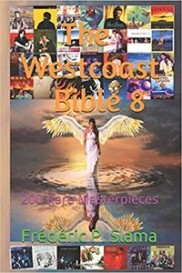 The Westcoast Bible 8: 200 Rare Masterpieces