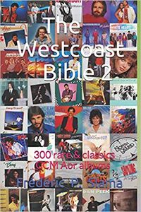 The Westcoast Bible 2: CCM Edition ( 300 rare & classics CCM AOR albums)