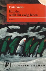 Hunde, Wollt Ihr Ewig Leben