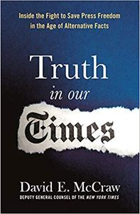 Truth in Our TImes: Inside the Fight for Press Freedom in the Age of Alternative Facts