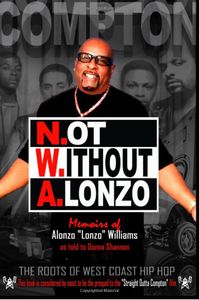 N.ot W.ithout A.lonzo: The Roots Of West Coast Hip Hop