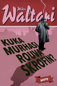 Kuka murhasi rouva Skrofin?