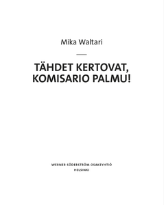 Tähdet kertovat, komisario Palmu!