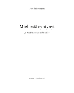 Miehestä syntynyt ja muita satuja aikuisille
