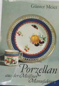Porzellan aus der Meissner Manufaktur