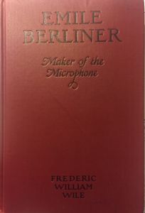 Emile Berliner Maker Of The Microphone