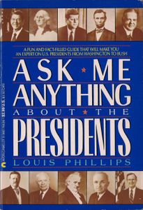 Ask Me Anything about the Presidents