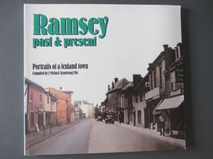 Ramsey Past & Present: Portraits Of A Fenland Town