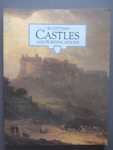Scottish Castles and Fortifications