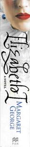 Elizabeth I: A Novel