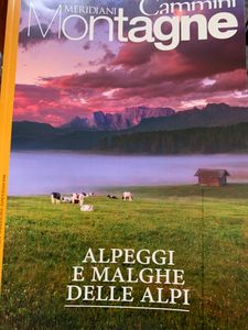 Meridiani Montagne. Cammini - n. 018 - Alpeggi e malghe delle Alpi