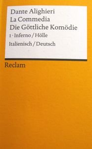 La Commedia - Die Göttliche Komödie: I · Inferno / Hölle