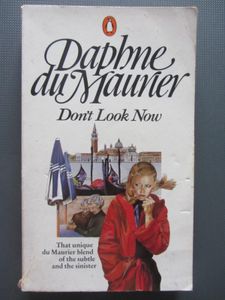 Don't Look Now and Other Stories