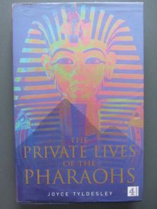 The Private Lives of the Pharaohs