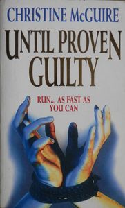 Until Proven Guilty