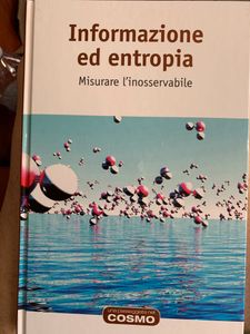 Informazione Ed Entropia - Misurare L'Inosservabile