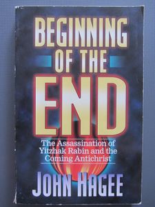 Beginning Of The End: The Assassination of Yitzhak Rabin and the Coming Antichrist