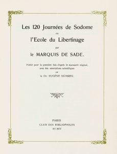 Les 120 Journées de Sodome ou l'Ecole du Libertinage