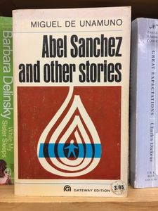 Abel Sanchez and Other Stories