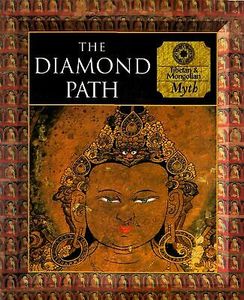 The Diamond Path: Tibetan & Mongolian Myth