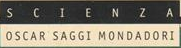 Scienza (Oscar Saggi Mondadori)