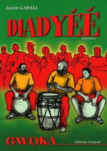 Diadyéé - Gwoka