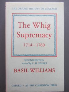 The Whig Supremacy: 1714-1760