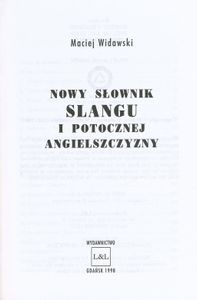 Nowy Słownik Slangu i Potocznej Angielszczyzny