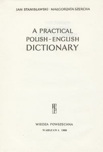 Podręczny Słownik Polsko-Angielski / A Practical Polish-English Dictionary