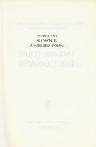 Podręczny Słownik Angielsko-Polski / A Practical English-Polish Dictionary