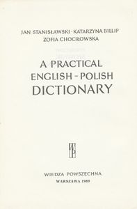 Podręczny Słownik Angielsko-Polski / A Practical English-Polish Dictionary