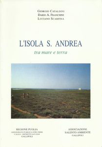 L'isola di S. Andrea tra mare e terra