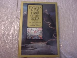 Travels in the Land of the Gods: The Japan Diaries of Richard Gordon Smith (1898-1907)