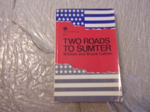 Two Roads to Sumter