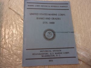 United States Marine Corps Ranks and Grades  1775-1969
