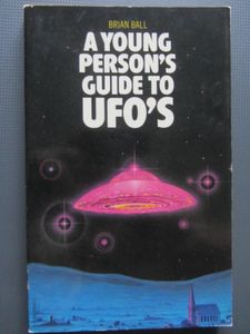 A Young Person's Guide to UFO's
