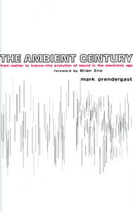 The Ambient Century