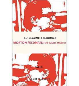 Morton Feldman : For Bunita Marcus