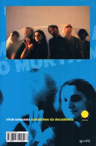 Mão Morta, Narradores da Decadência