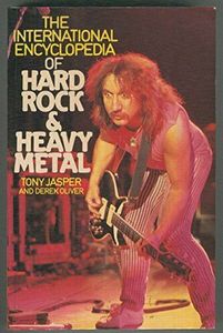 The International Encyclopedia Of Hard Rock & Heavy Metal