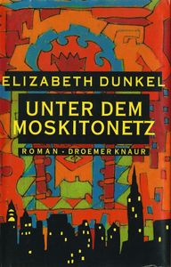 Unter Dem Moskitonetz