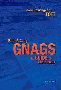 Peter A.G. og Gnags: En guide til deres plader