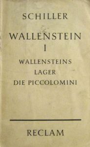 Wallenstein I: Wallensteins Lager. Die Piccolomini