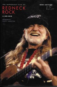 The Improbable Rise Of Redneck Rock New Edition