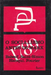 O Socialismo Antes de Marx