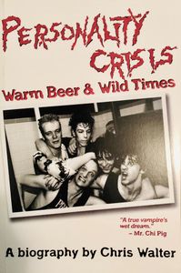 Personality Crisis: Warm Beer & Wild Times