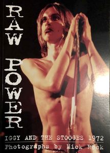 Raw Power: Iggy and the Stooges 1972