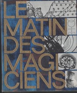 Le Matin Des Magiciens