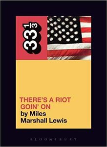 There's a Riot Goin' On
