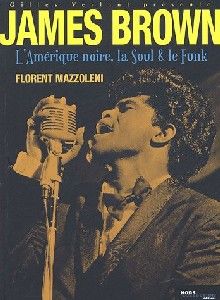 James Brown : L'Amérique noire, la Soul & le Funk